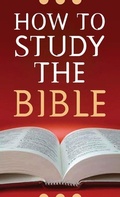 Cover: How to Study the Bible - Barbour Publishing, Inc.