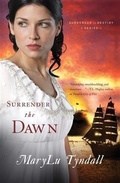 Cover: Surrender the Dawn - Barbour Publishing, Inc.