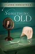 Cover: Something Old - Barbour Publishing, Inc.