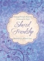 Cover: Shared Friendship - Barbour Publishing, Inc.