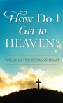 Cover: How Do I Get to Heaven? - Barbour Publishing, Inc.