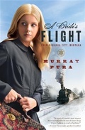 Cover: Bride's Flight from Virginia City, Montana - Barbour Publishing, Inc.