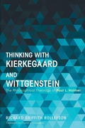 Cover: Thinking with Kierkegaard and Wittgenstein - Wipf & Stock Publishers