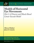 Cover: Models of Horizontal Eye Movements - Morgan and Claypool Life Sciences