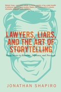 Cover: Lawyers, Liars and the Art of Storytelling - American Bar Association