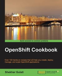 Enlarge image Cover: OpenShift Cookbook - Packt Publishing