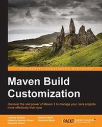 Enlarge image Cover: Maven Build Customization - Packt Publishing