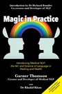 Cover: Magic in Practice (Second Edition) - Hammersmith Health Books
