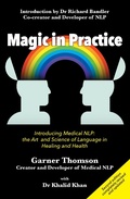 Cover: Magic in Practice (Second Edition) - Hammersmith Health Books