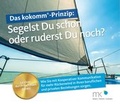 Cover: Das kokomm&reg;-Prinzip: Segelst Du schon oder ruderst Du noch? - mensch & kommunikation