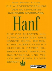 Abbildung von: Die Wiederentdeckung der Nutzpflanze Hanf - Nachtschatten Verlag