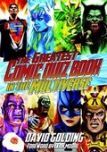 Cover: The Greatest Comic Quizbook in the Multiverse - Lulu Press Inc