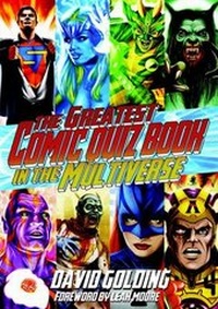 Enlarge image Cover: The Greatest Comic Quizbook in the Multiverse - Lulu Press Inc