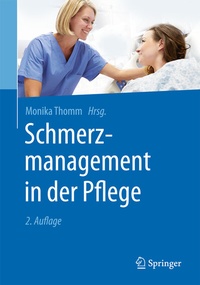 Abbildung von: Schmerzmanagement in der Pflege - Springer