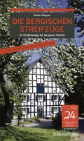 Cover: Die Bergischen Streifz&uuml;ge - J.P. Bachem Verlag