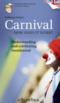 Cover: Carnival - How does it work? - J.P. Bachem Verlag