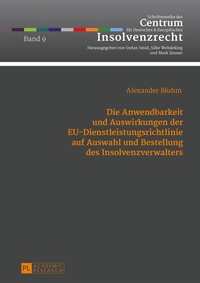Abbildung von: Die Anwendbarkeit und Auswirkungen der EU-Dienstleistungsrichtlinie auf Auswahl und Bestellung des Insolvenzverwalters - Peter Lang Verlag