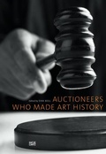 Cover: Auctioneers Who Made Art History - Hatje Cantz Verlag