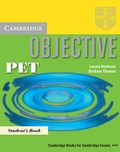 Cover: Objective PET Pack (Student's Book and PET for Schools Practice Test Booklet without answers with Audio CD) - Cambridge University Press