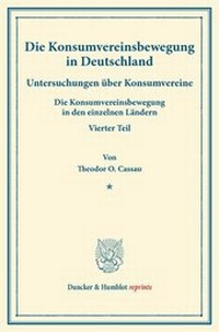 Abbildung von: Die Konsumvereinsbewegung in Deutschland - Duncker & Humblot