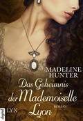 Cover: Das Geheimnis der Mademoiselle Lyon - LYX