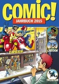 Cover: COMIC!-Jahrbuch 2015 - Buch Musik & Film