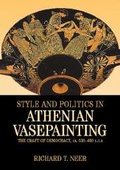 Cover: Style and Politics in Athenian Vase-Painting - Cambridge University Press