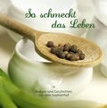 Cover: So schmeckt das Leben - H&Uuml;SCH-KREATIV - Werbeagentur
