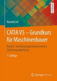 Abbildung von: CATIA V5 - Grundkurs für Maschinenbauer - Springer Vieweg