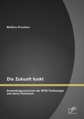 Cover: Die Zukunft funkt - Diplomica Verlag