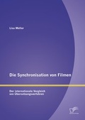 Cover: Die Synchronisation von Filmen - Diplomica Verlag