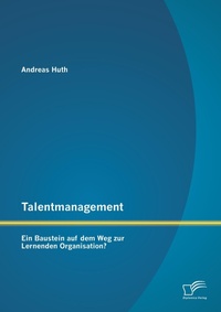 Enlarge image Cover: Talentmanagement - Diplomica Verlag