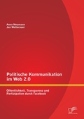 Cover: Politische Kommunikation im Web 2.0 - Diplomica Verlag