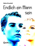 Cover: Endlich ein Mann sein - EDITION digital