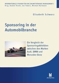 Cover: Sponsoring in der Automobilbranche - Akademische Verlagsgemeinschaft M&uuml;nchen