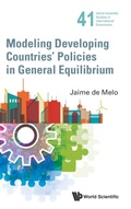 Cover: Modeling Developing Countries' Policies In General Equilibrium - World Scientific Publishing Co Pte Ltd