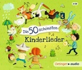 Cover: Die 50 sch&ouml;nsten Kinderlieder - Oetinger Media