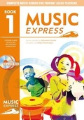 Cover: Music Express: Book 1 (Book + CD + CD-ROM) - A & C Black Music