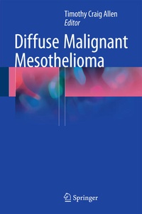 Enlarge image Cover: Diffuse Malignant Mesothelioma - Springer