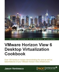 Abbildung von: VMware Horizon View 6 Desktop Virtualization Cookbook - Packt Publishing