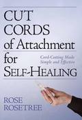 Cover: Cut Cords of Attachment for Self-Healing - Women's Intuition Worldwide, LLC