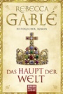 Cover: Das Haupt der Welt - Lübbe