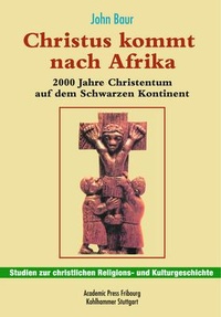 Abbildung von: Christus kommt nach Afrika - Kohlhammer