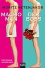 Cover: Macho Man / Der Boss - Kiepenheuer & Witsch