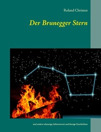 Enlarge image Cover: Der Brunegger Stern - BoD - Books on Demand