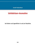 Cover: Schilddr&uuml;sen-Anomalien - BoD - Books on Demand