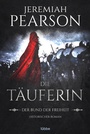 Cover: Die Täuferin - Bastei Lübbe