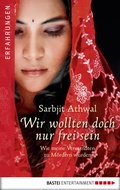 Cover: Wir wollten doch nur frei sein - Bastei L&uuml;bbe