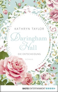 Enlarge image Cover: Daringham Hall - Die Entscheidung - Bastei Lübbe