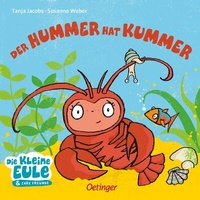 Abbildung von: Der Hummer hat Kummer - Oetinger